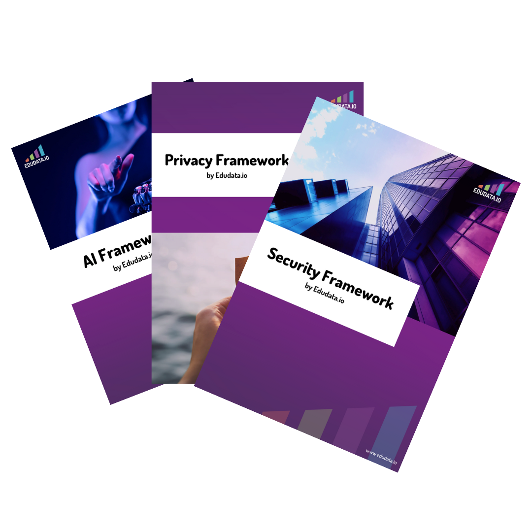 Edudata ai framework, privacy framework, securoty framework 