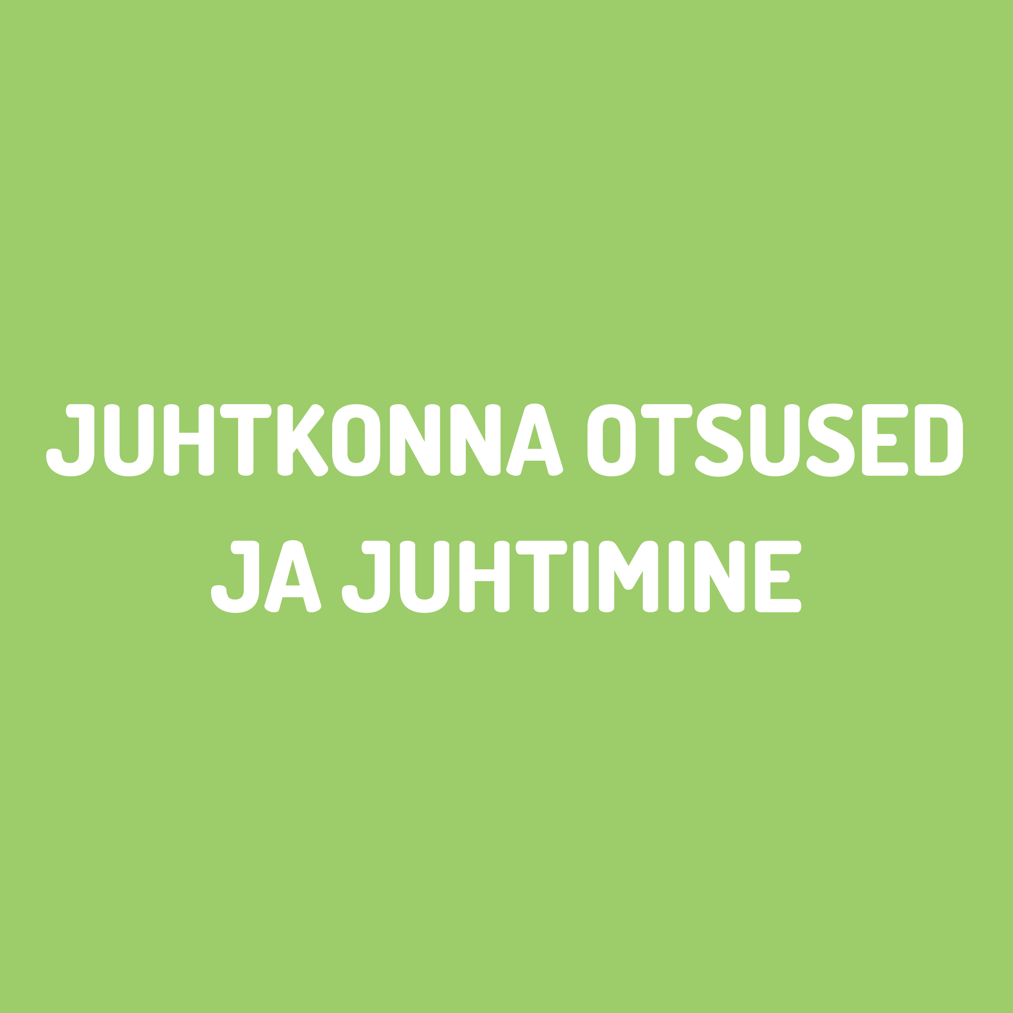 Johtamisotsused & Johtimine