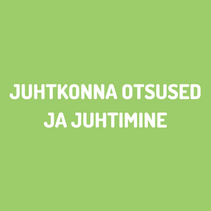 GDPR Juhtimisotsused & juhtimine